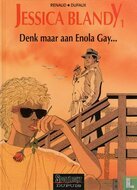 Jessica Blandy - Denk maar aan Enola Gay...